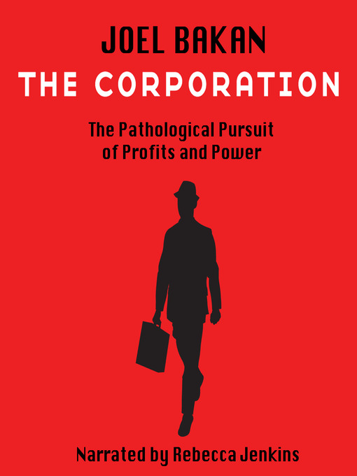 Title details for The Corporation by Joel Bakan - Wait list